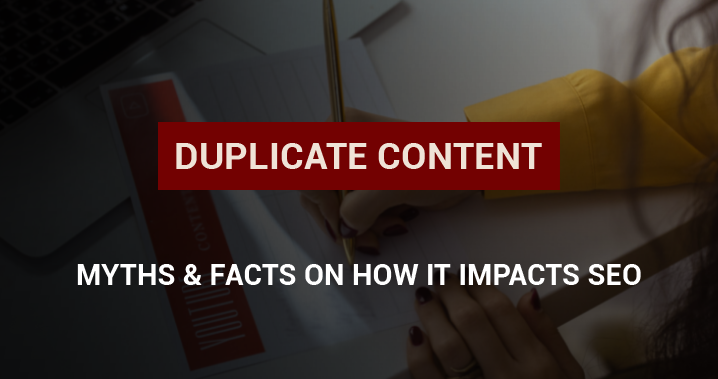 Myths and Facts About Duplicate Content